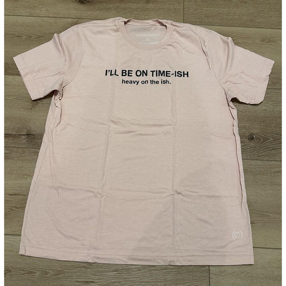 Women's Code Word I'll Be On Time-ish Grahic Tee XL Peach